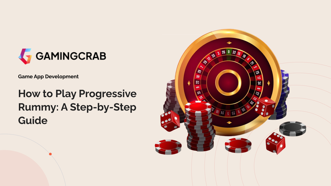 How to Play Progressive Rummy: A Step-by-Step Guide