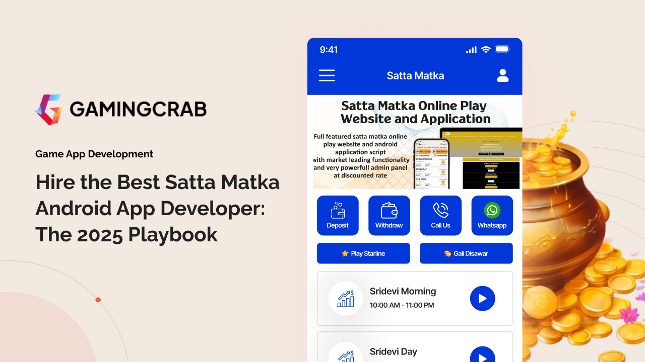 Hire the Best Satta Matka Android App Developer: The 2025 Playbook