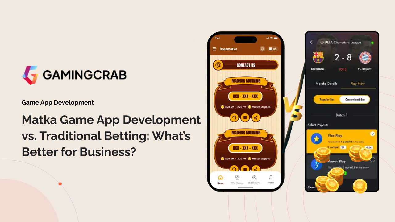 Matka Game App Development vs. Traditional Betting: What’s Better for Business?