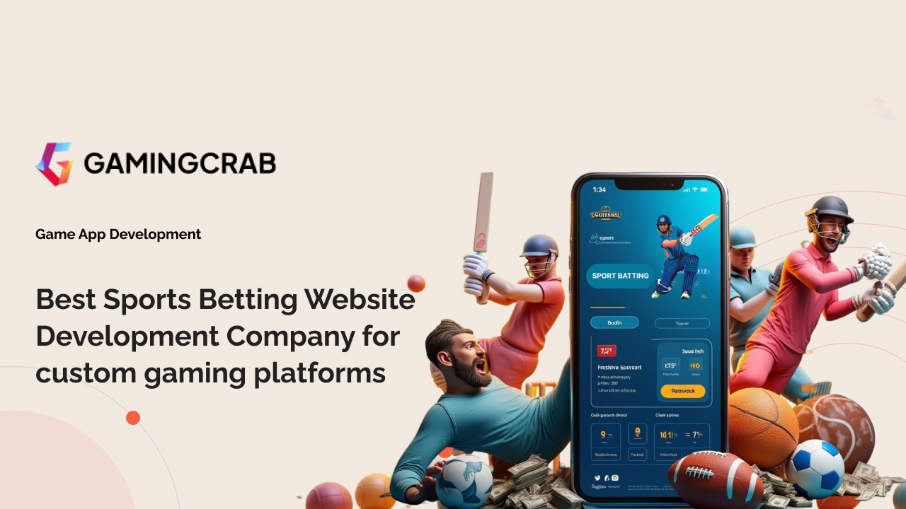Best Sports Betting Website Development Company for Custom Gaming Platforms